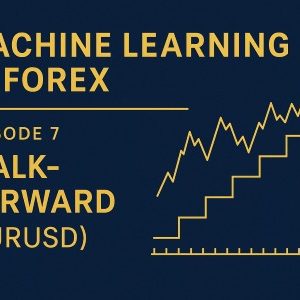 Walk-Forward در فارکس